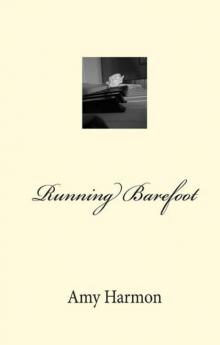      Running Barefoot