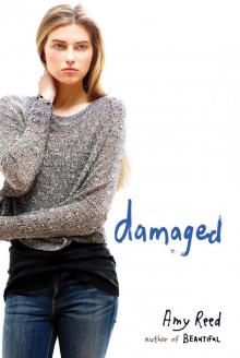      Damaged