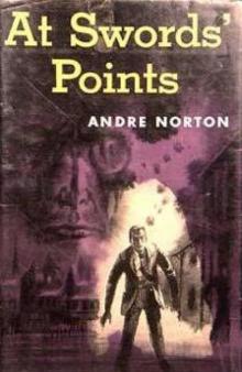      At Swords' Points