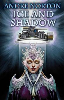      Ice and Shadow