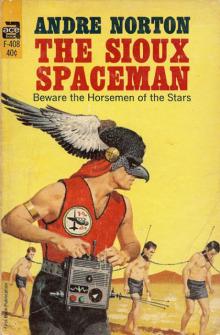      The Sioux Spaceman
