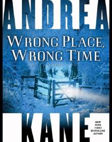      Wrong Place, Wrong Time