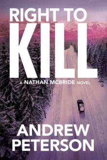      Right to Kill