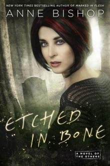      Etched in Bone