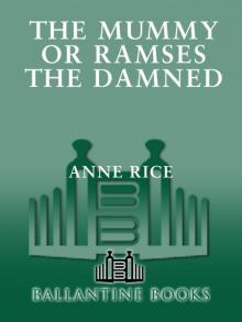      The Mummy or Ramses the Damned