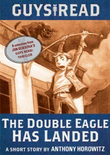      The Double Eagle Has Landed