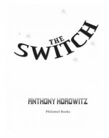      The Switch