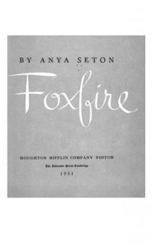      Foxfire