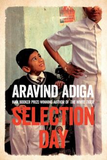      Selection Day