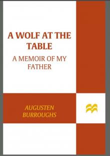      A Wolf at the Table