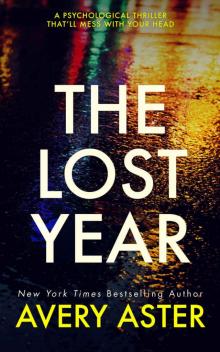      The Lost Year