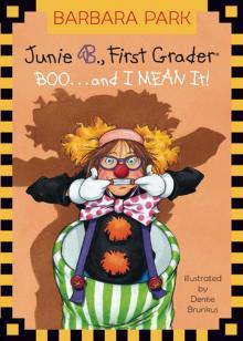      Junie B., First Grader