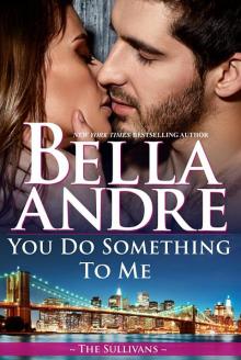      You Do Something to Me