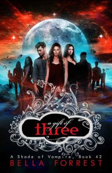      A Gift of Three