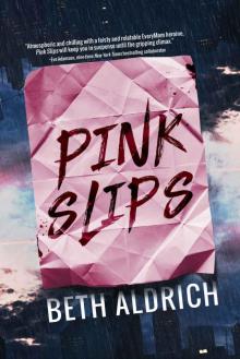      Pink Slips
