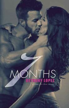      7 Months