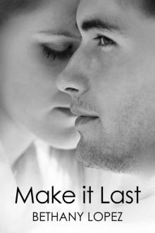      Make It Last