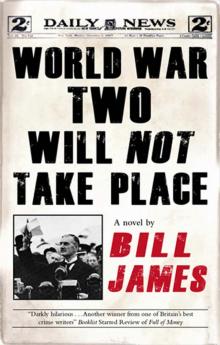      World War Two Will Not Take Place