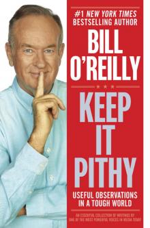      Keep It Pithy