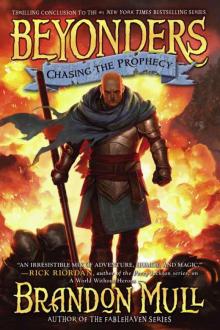      Chasing the Prophecy