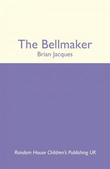      The Bellmaker