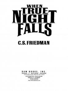      When True Night Falls