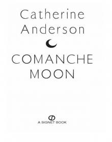      Comanche Moon