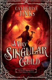      A Very Singular Guild