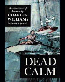      Dead calm