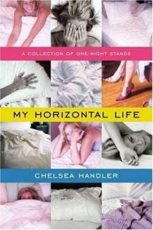      My Horizontal Life: A Collection of One-Night Stands