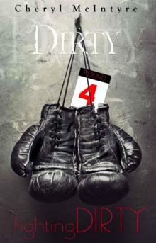      Fighting Dirty