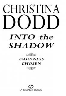      Into the Shadow