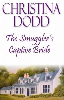      The Smuggler's Captive Bride