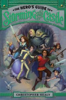      The Hero's Guide to Storming the Castle
