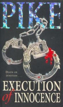      Execution of Innocence