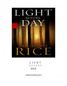      Light Before Day