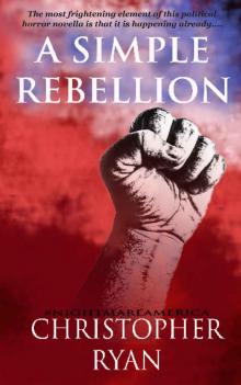      A Simple Rebellion