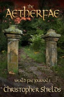      Weald Fae 03 - The Aetherfae