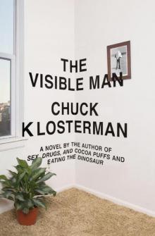      The Visible Man