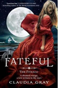      Fateful