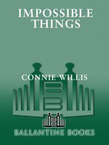      Impossible Things