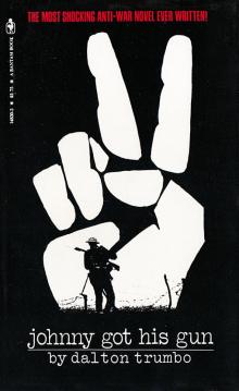      Johnny Got His Gun