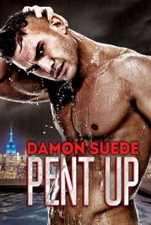      Pent Up