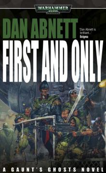      First and Only
