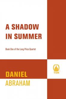      A Shadow in Summer