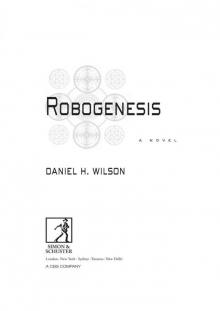      Robogenesis