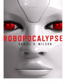      Robopocalypse