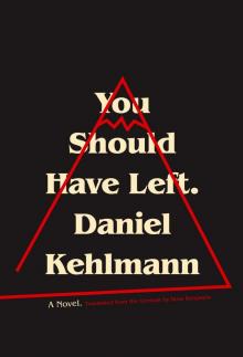      You Should Have Left