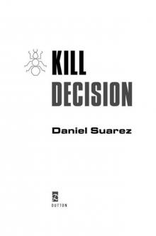      Kill Decision