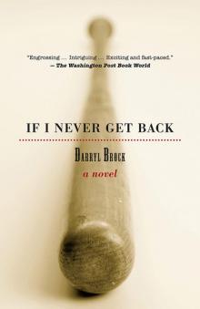      If I Never Get Back